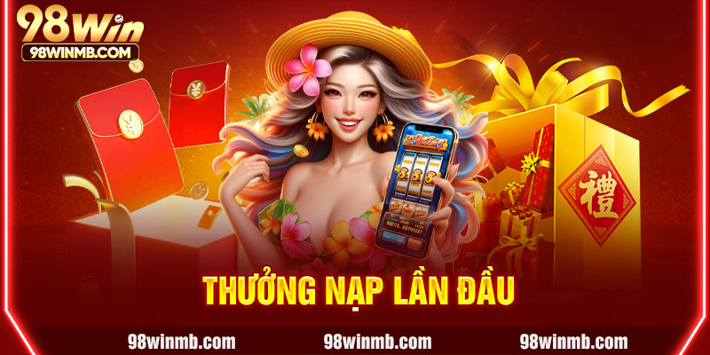 Thưởng nạp lần đầu
